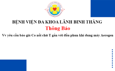 Thông báo Vv yêu cầu báo giá Co nối chữ T gắn với đầu phun khí dung máy Aerogen
